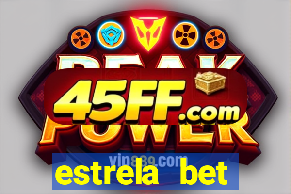 estrela bet horarios pagantes